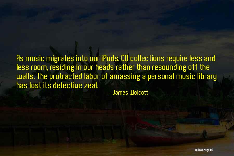 Personal Library Quotes By James Wolcott Personal Library Quotes By James Wolcott
