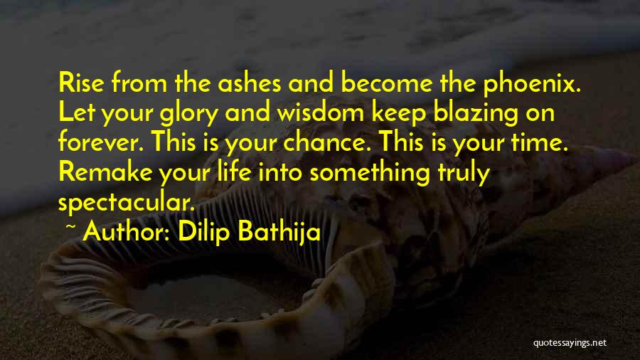 Personal Life Coaching Quotes By Dilip Bathija