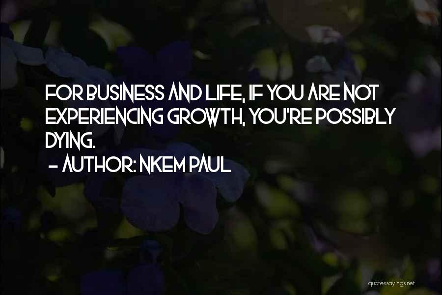 Personal Life Coaching Quotes By Nkem Paul