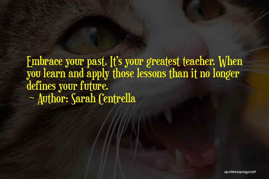 Personal Life Coaching Quotes By Sarah Centrella