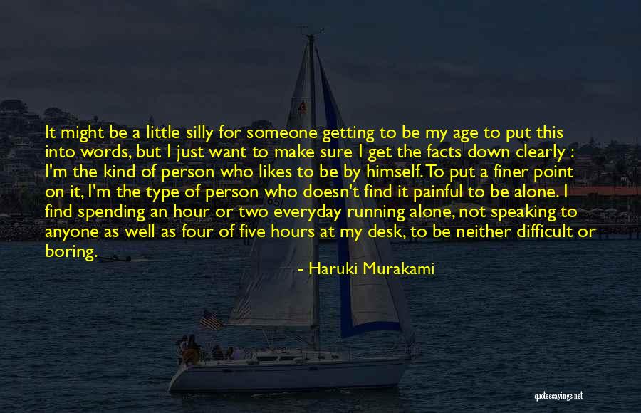 Personal Life Philosophy Quotes By Haruki Murakami