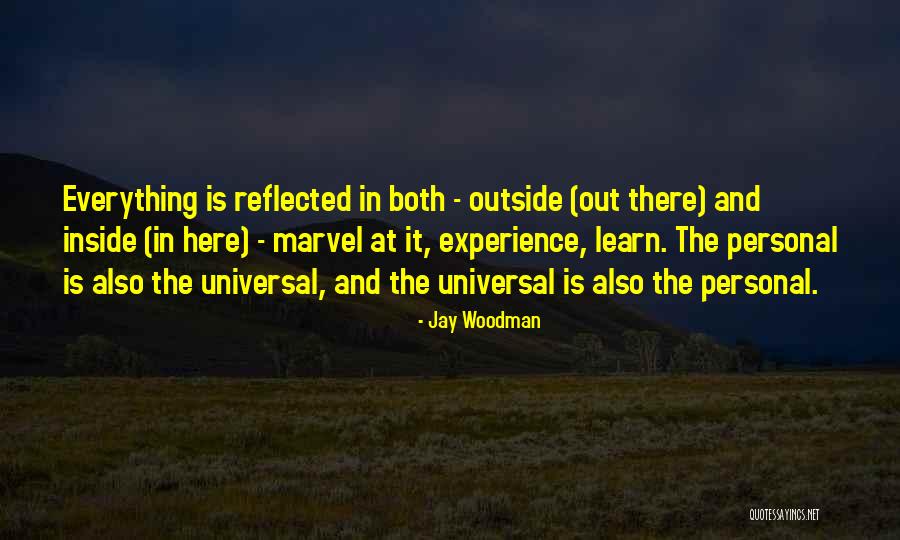 Personal Life Philosophy Quotes By Jay Woodman