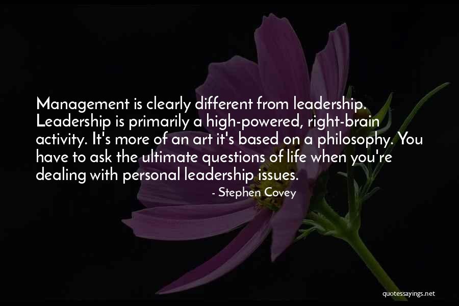 Personal Life Philosophy Quotes By Stephen Covey