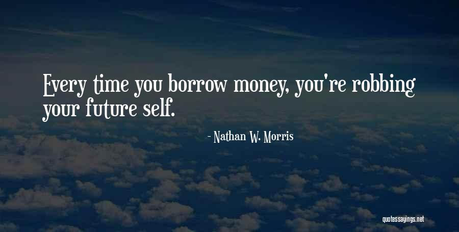 Personal Management Quotes By Nathan W. Morris Personal Management Quotes By Nathan W. Morris