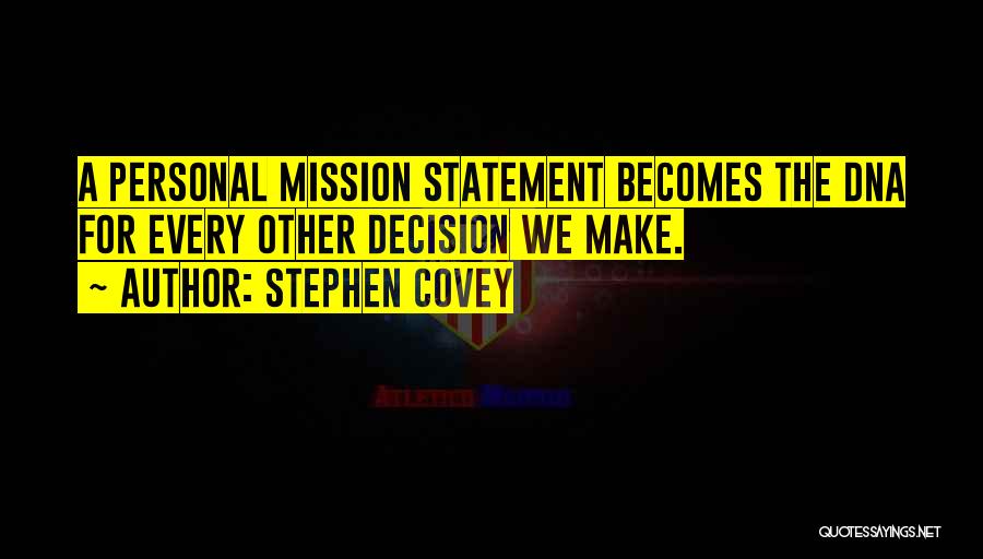 Personal Mission Statement Quotes By Stephen Covey