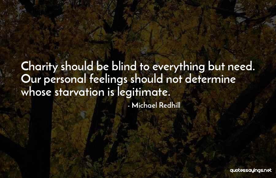 Personal Needs Quotes By Michael Redhill Personal Needs Quotes By Michael Redhill
