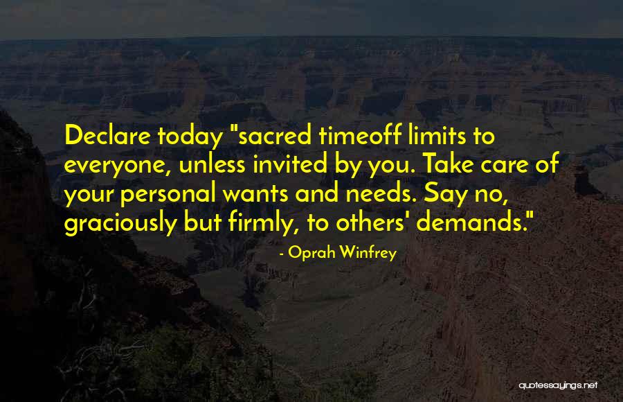 Personal Needs Quotes By Oprah Winfrey Personal Needs Quotes By Oprah Winfrey