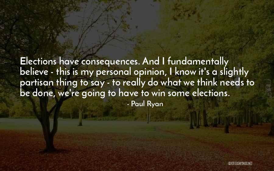 Personal Needs Quotes By Paul Ryan Personal Needs Quotes By Paul Ryan