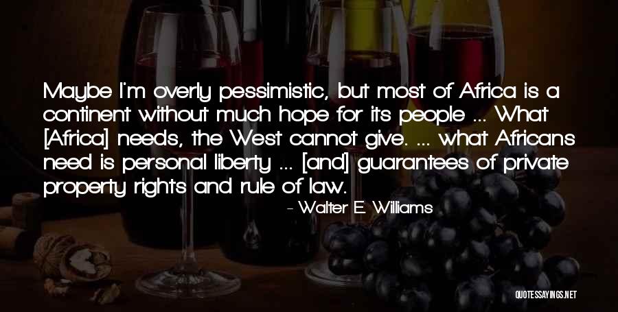 Personal Needs Quotes By Walter E. Williams Personal Needs Quotes By Walter E. Williams