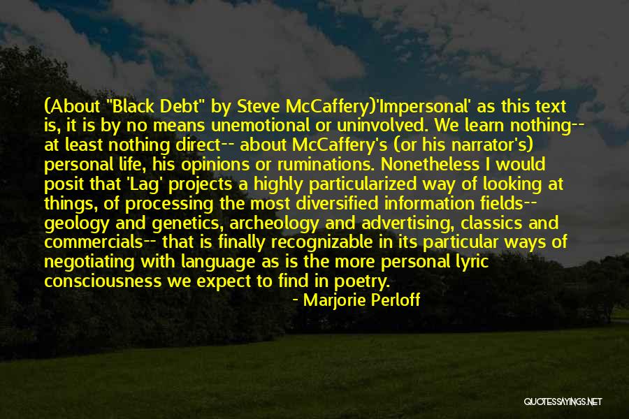 Personal Opinions Quotes By Marjorie Perloff Personal Opinions Quotes By Marjorie Perloff