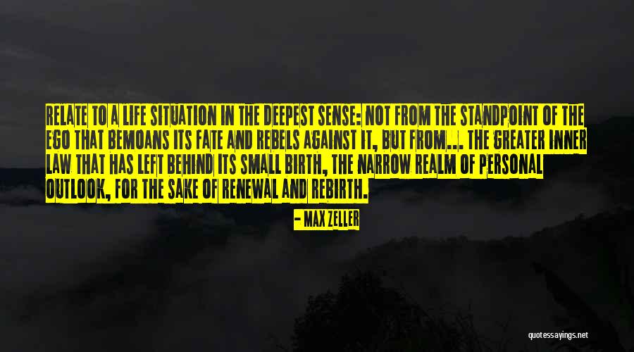 Personal Outlook Quotes By Max Zeller Personal Outlook Quotes By Max Zeller