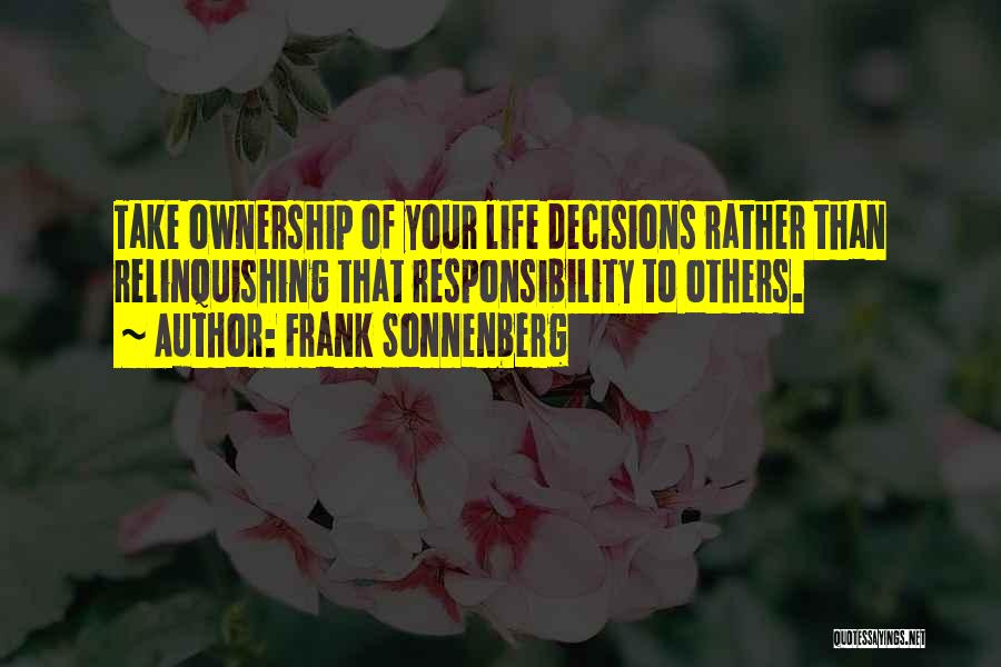 Personal Ownership Quotes By Frank Sonnenberg