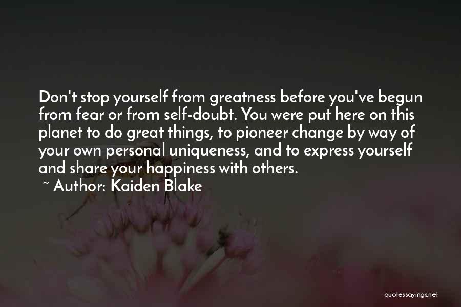 Personal Ownership Quotes By Kaiden Blake
