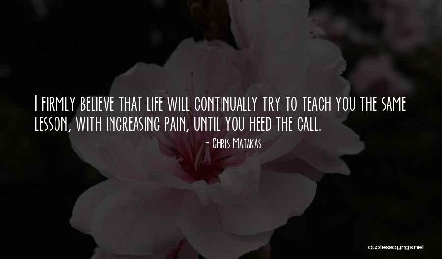Personal Pain Quotes By Chris Matakas Personal Pain Quotes By Chris Matakas