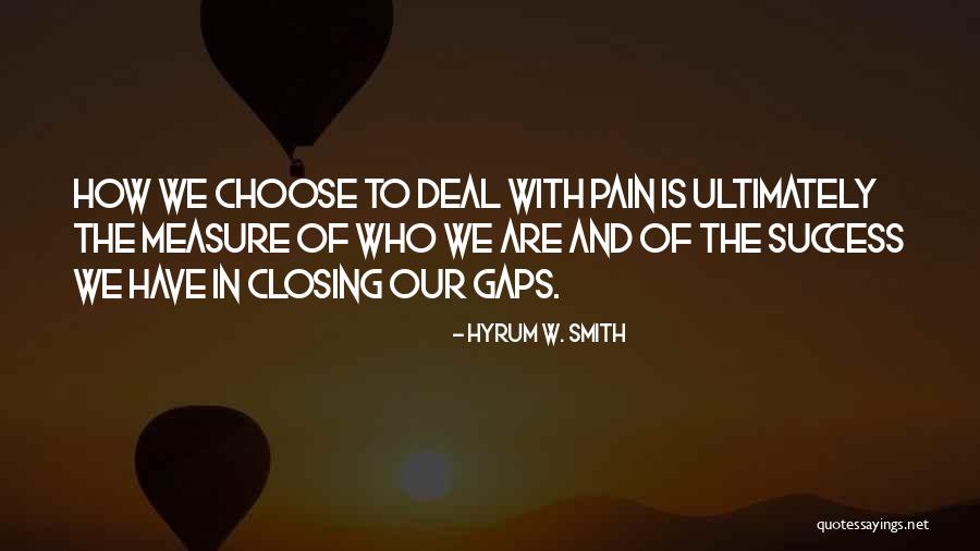 Personal Pain Quotes By Hyrum W. Smith Personal Pain Quotes By Hyrum W. Smith