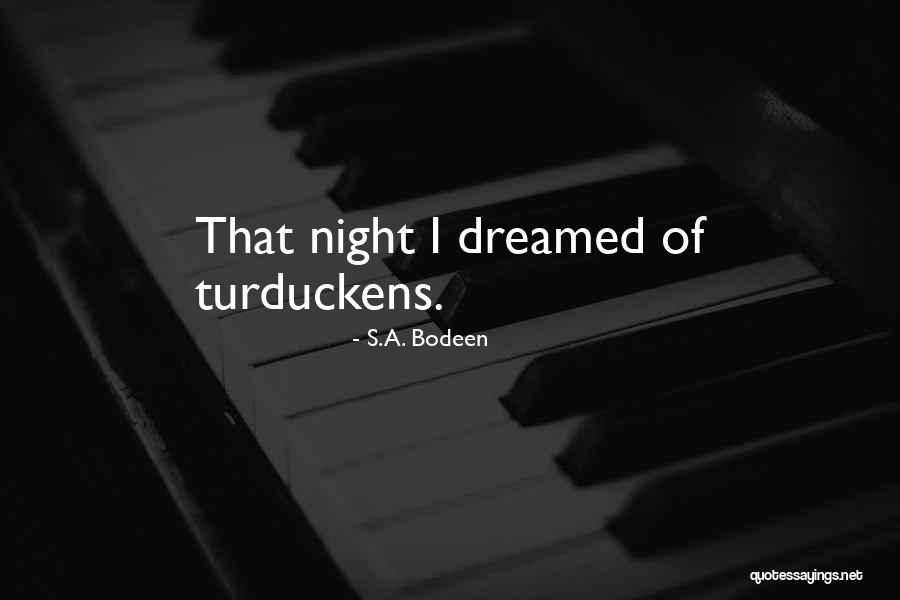 Personal Papers Quotes By S.A. Bodeen Personal Papers Quotes By S.A. Bodeen