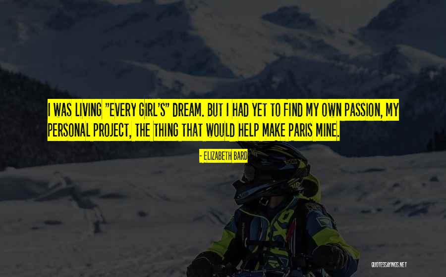 Personal Passion Quotes By Elizabeth Bard Personal Passion Quotes By Elizabeth Bard