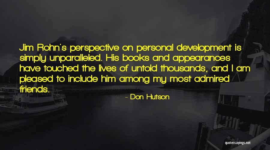 Personal Perspective Quotes By Don Hutson Personal Perspective Quotes By Don Hutson