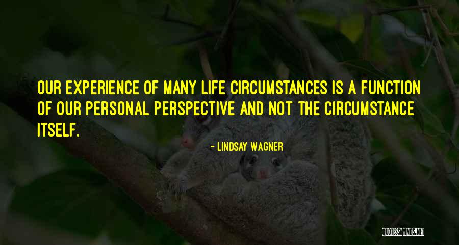 Personal Perspective Quotes By Lindsay Wagner Personal Perspective Quotes By Lindsay Wagner