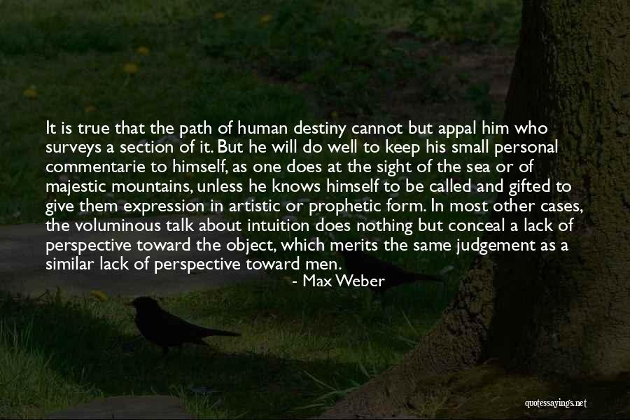 Personal Perspective Quotes By Max Weber Personal Perspective Quotes By Max Weber
