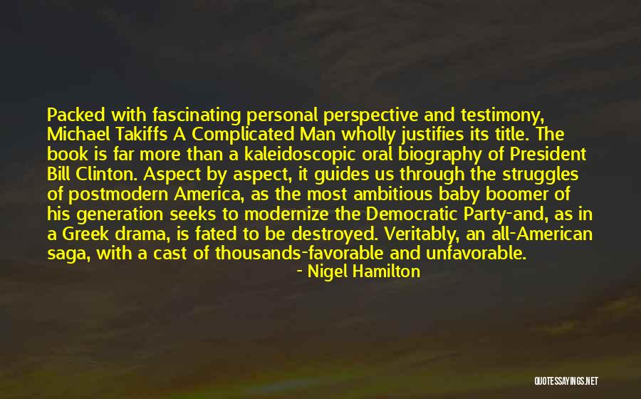 Personal Perspective Quotes By Nigel Hamilton Personal Perspective Quotes By Nigel Hamilton