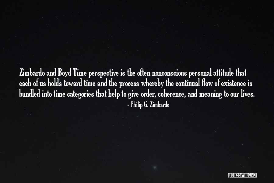 Personal Perspective Quotes By Philip G. Zimbardo Personal Perspective Quotes By Philip G. Zimbardo