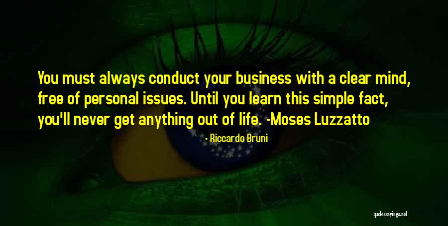 Personal Philosophy Of Life Quotes By Riccardo Bruni Personal Philosophy Of Life Quotes By Riccardo Bruni