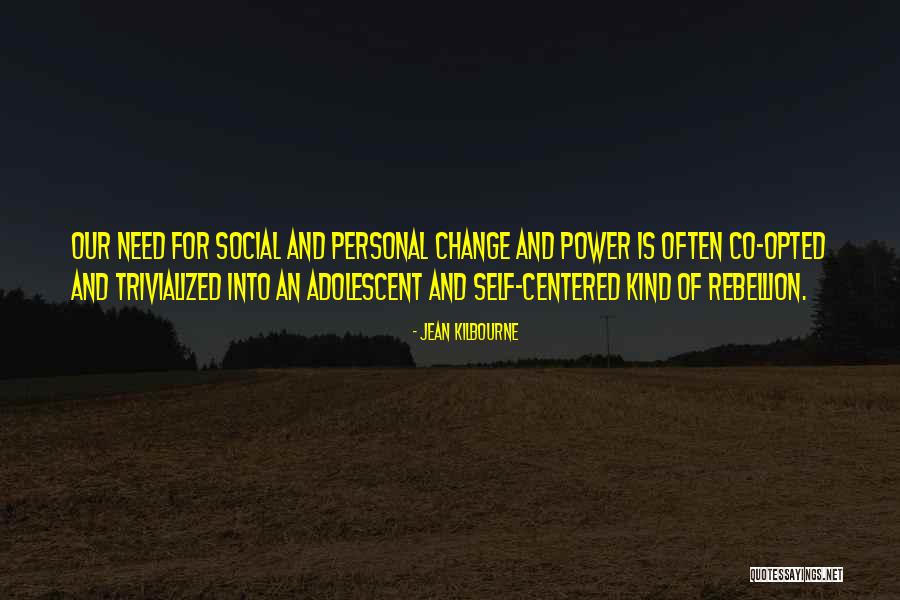 Personal Power Quotes By Jean Kilbourne Personal Power Quotes By Jean Kilbourne