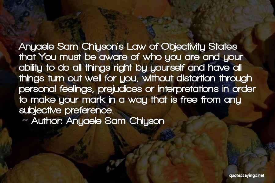 Personal Preference Quotes By Anyaele Sam Chiyson