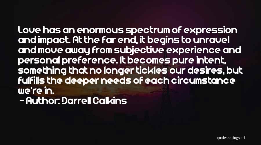 Personal Preference Quotes By Darrell Calkins