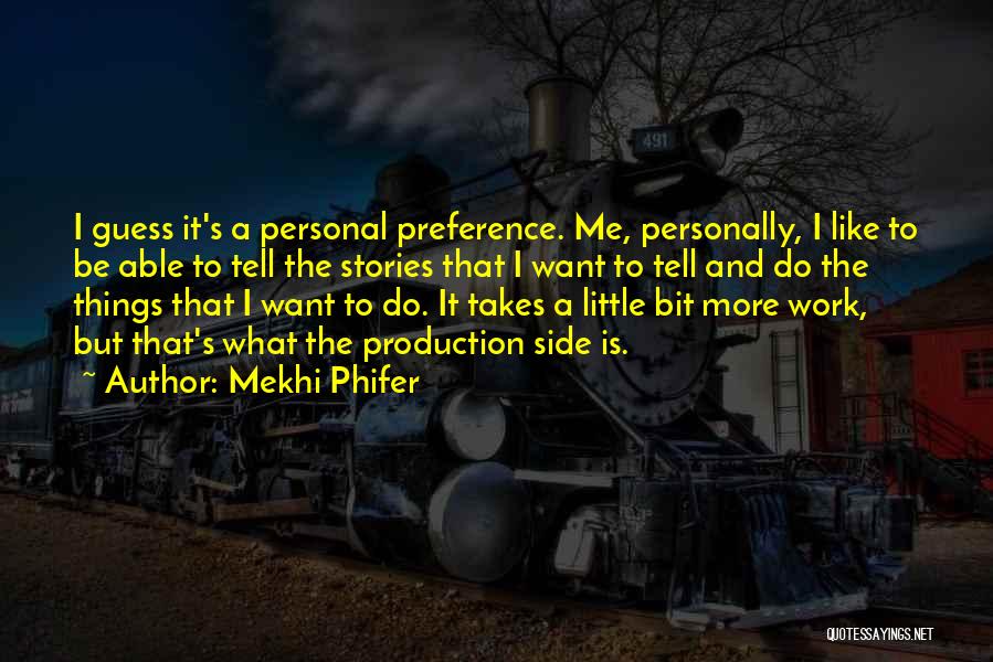 Personal Preference Quotes By Mekhi Phifer