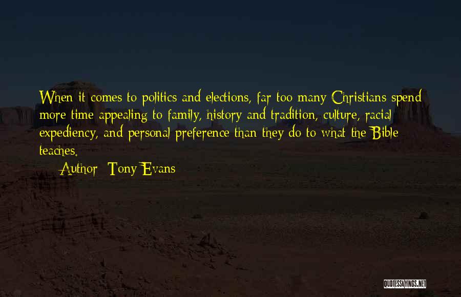 Personal Preference Quotes By Tony Evans