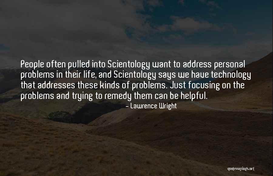 Personal Problems Quotes By Lawrence Wright Personal Problems Quotes By Lawrence Wright