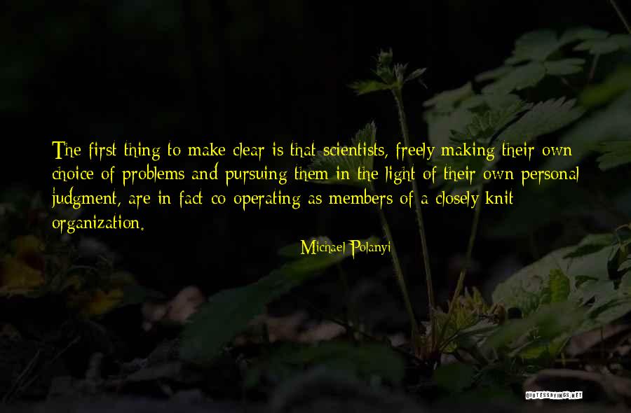 Personal Problems Quotes By Michael Polanyi Personal Problems Quotes By Michael Polanyi
