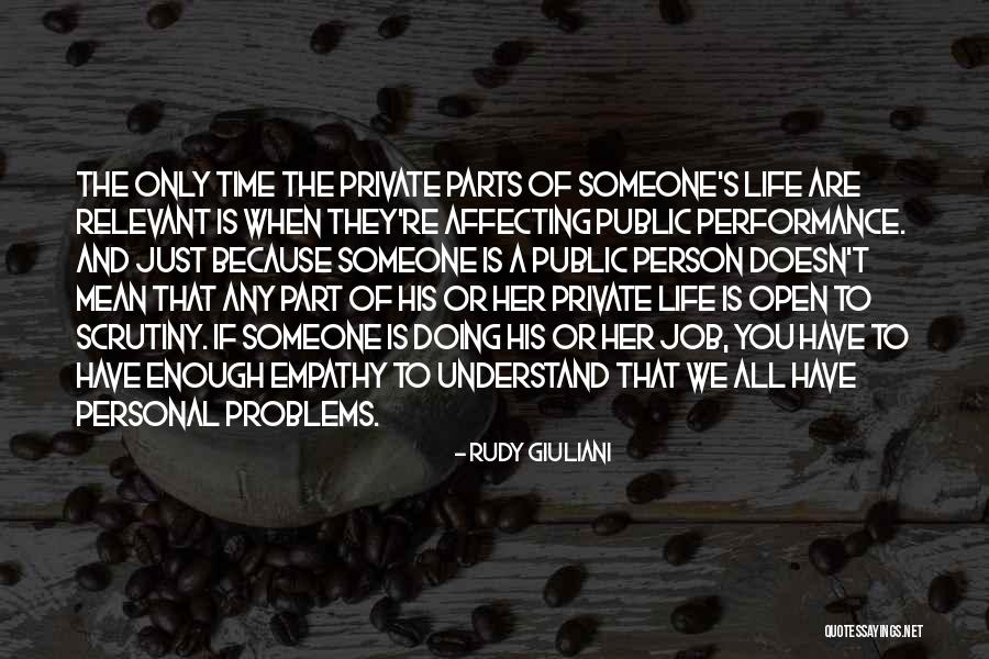 Personal Problems Quotes By Rudy Giuliani Personal Problems Quotes By Rudy Giuliani