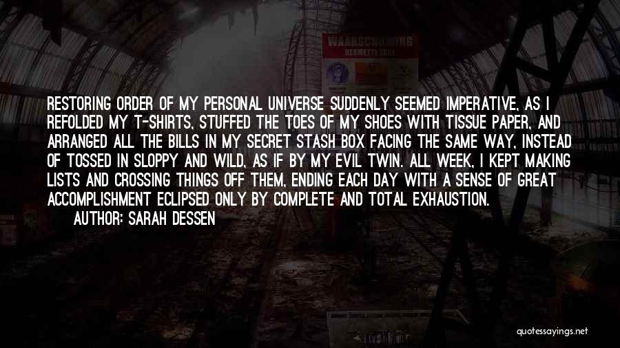 Personal Productivity Quotes By Sarah Dessen