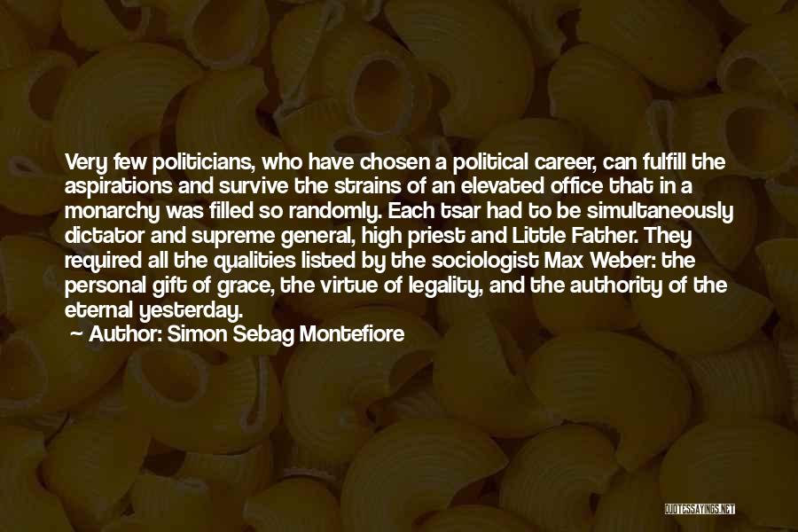 Personal Qualities Quotes By Simon Sebag Montefiore