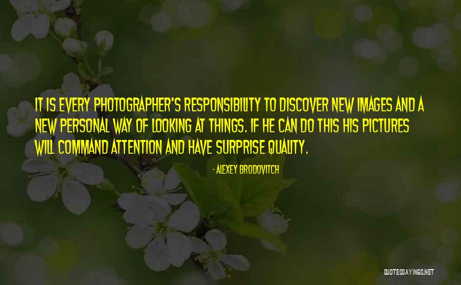 Personal Quality Quotes By Alexey Brodovitch Personal Quality Quotes By Alexey Brodovitch