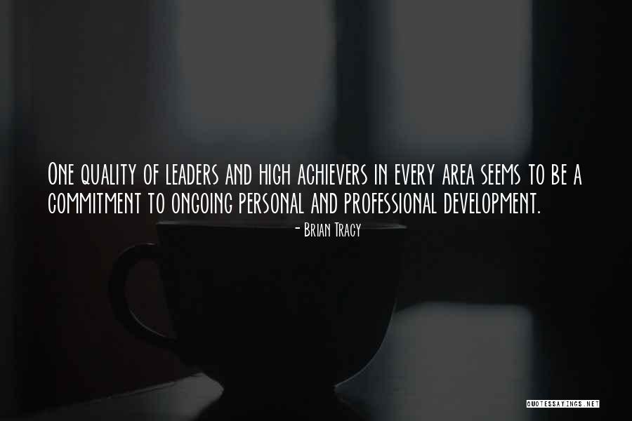Personal Quality Quotes By Brian Tracy Personal Quality Quotes By Brian Tracy
