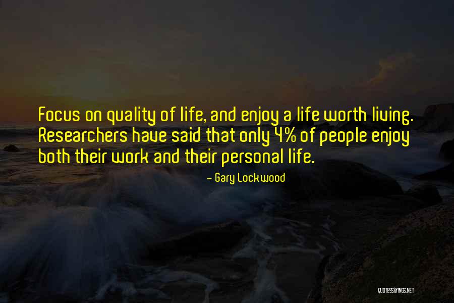 Personal Quality Quotes By Gary Lockwood Personal Quality Quotes By Gary Lockwood
