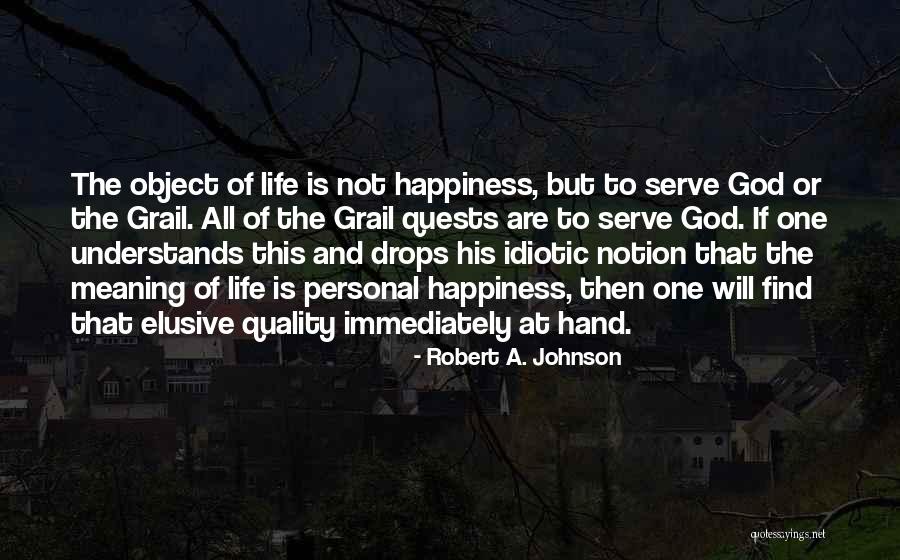Personal Quality Quotes By Robert A. Johnson Personal Quality Quotes By Robert A. Johnson