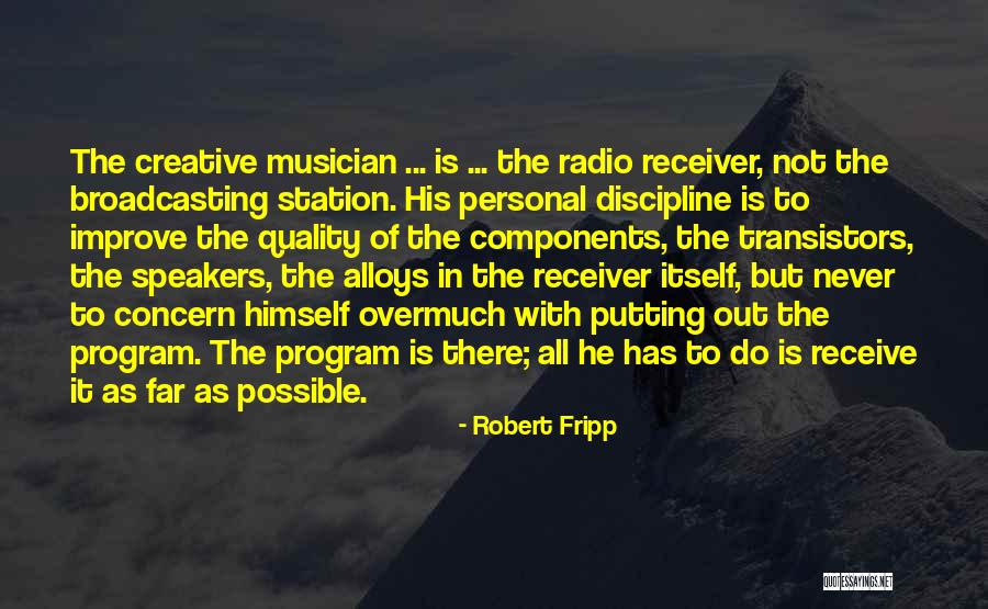 Personal Quality Quotes By Robert Fripp Personal Quality Quotes By Robert Fripp