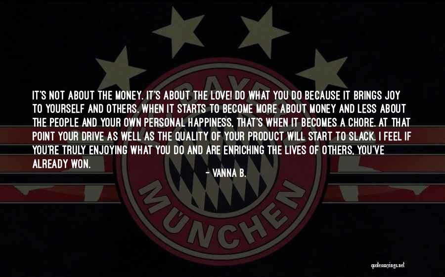 Personal Quality Quotes By Vanna B. Personal Quality Quotes By Vanna B.