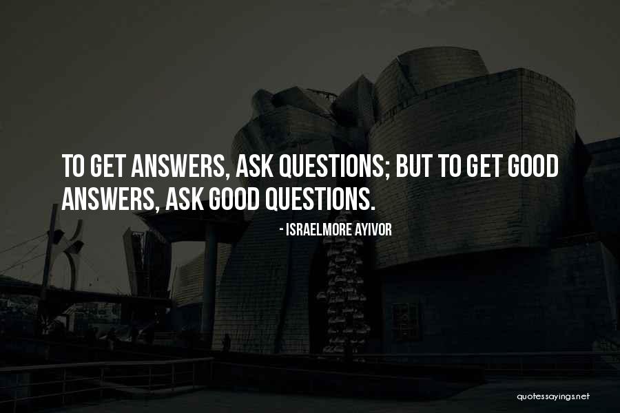 Personal Questions Quotes By Israelmore Ayivor Personal Questions Quotes By Israelmore Ayivor