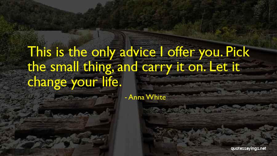 Personal Quote Quotes By Anna White Personal Quote Quotes By Anna White