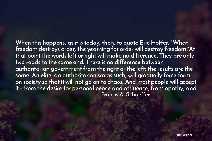 Personal Quote Quotes By Francis A. Schaeffer Personal Quote Quotes By Francis A. Schaeffer