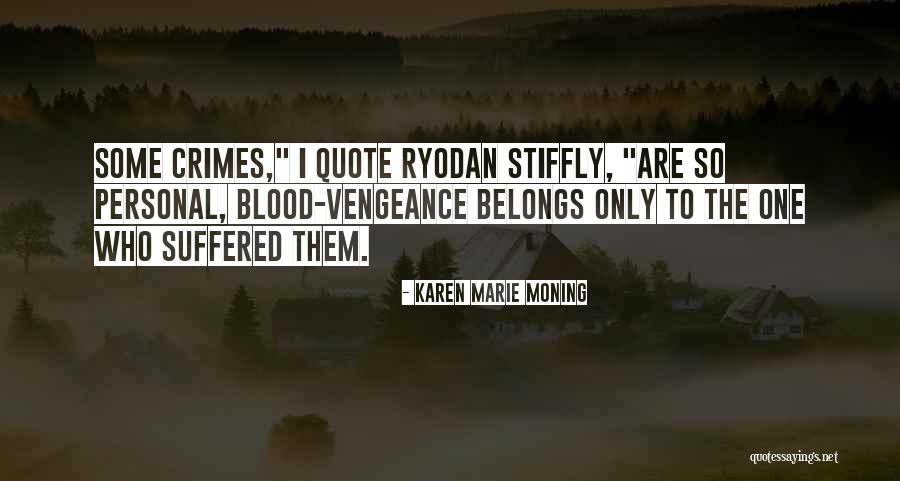 Personal Quote Quotes By Karen Marie Moning Personal Quote Quotes By Karen Marie Moning