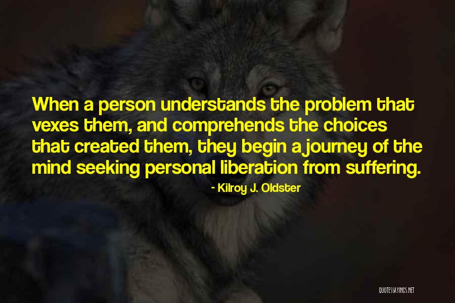 Personal Quote Quotes By Kilroy J. Oldster Personal Quote Quotes By Kilroy J. Oldster