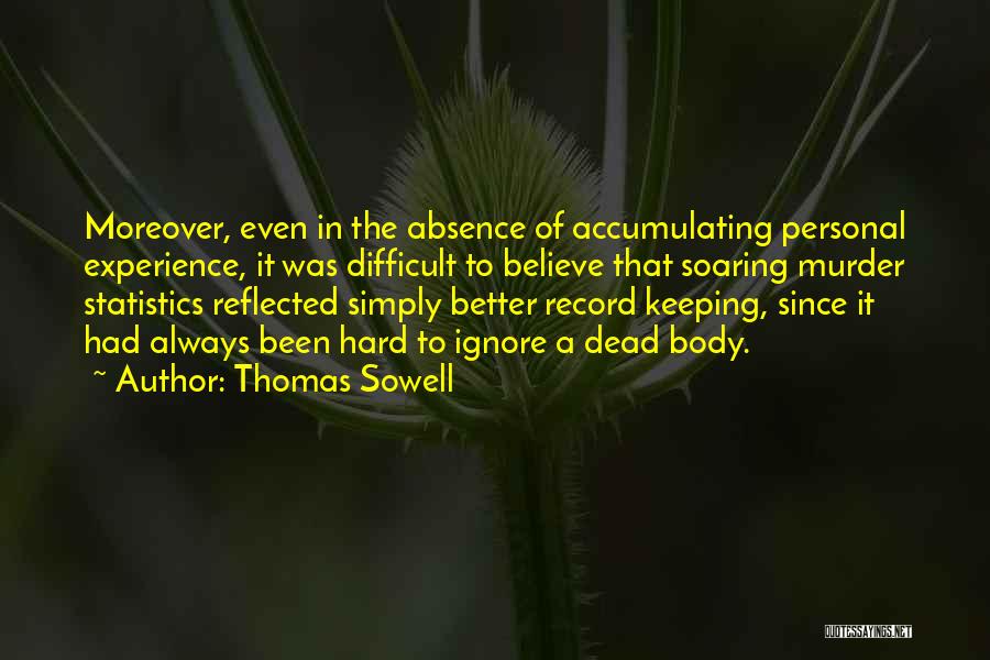 Personal Record Quotes By Thomas Sowell