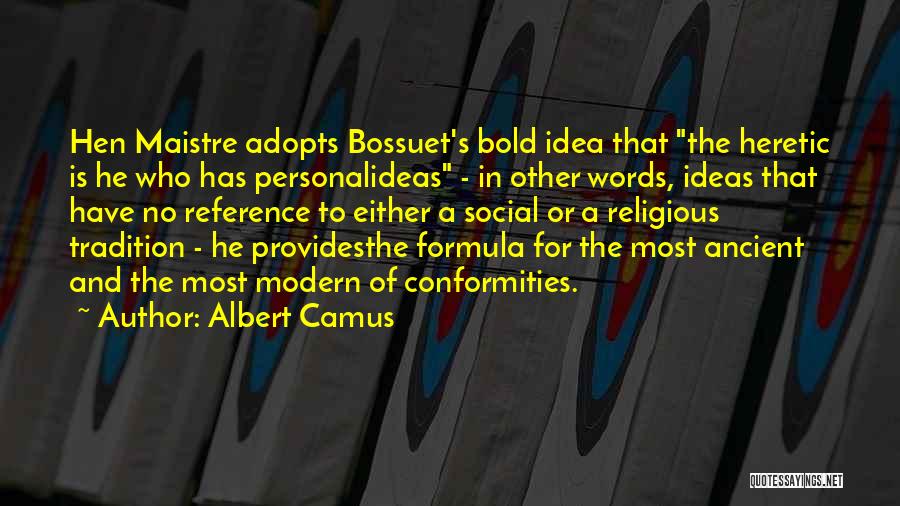 Personal Reference Quotes By Albert Camus